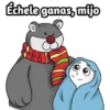 Échele ganas, mijo