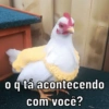 o q tá acontecendo com você?