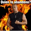 Quien te abandono?