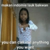 makan indomie lauk bakwan you can call me anything you want