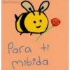 Para ti mibida
