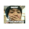 OMAIGAT AQ TIDAK MENYANGKA
