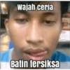 Wajah ceria Batin tersiksa G