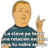 fals O&M La clave pa tener una relación exitosa es q tu nobix sea yo