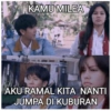 KAMU MILEA 18. AKU RAMAL KITA NANTI JUMPA DI KUBURAN