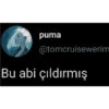 puma @tomcruisewerim Bu abi çıldırmış