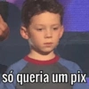 só queria um pix