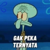 3
GAK PEKA
TERNYATA
C