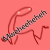 Mweheeheheh