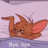 Bye, bye