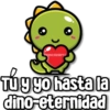 Prose.stickers1 Tu y yo hasta la dino-eternidad