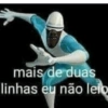 mais de duas linhas eu não leio