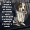 ya no me inviten a salir porque no puedo gastar más porfa gracias igual mandenme mensaje a lo mejor si puedo D