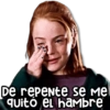 De repente se Me
quitó el hambre
