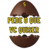 5
PEDE O QUE
VC QUISER