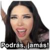 Podrás, jamás!