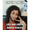 CAPEK BANGET LAGI DAN LAGI DI BANTAI REALITA