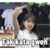 Fak kata gweh