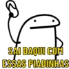 SAI DAQUI COM
ESSAS PIADINHAS