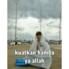 kuatkan hamba ya allah