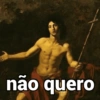 não quero