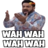 WAH WAH WAH WAH
