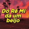 Do Re Mi da um beijo