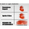 Il cuore di ogni studente: Buongiorno Ragazzi Aprite il libro VEDIAMO CHI INTERROGARE!!! @trasistronze.official