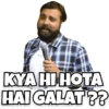 KYA HI HOTA
HAI GALAT??