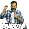 BUDDY!!