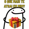 O QUE MAIS TE ATRAI EM MIM? figurinhas_whatsapp 8