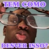 TEM COMO DESVER ISSO?