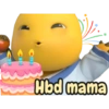 Hbd mama