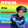 PPKM Pria Pemberani Kesayangan Mertua