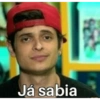 Já sabia