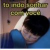 to indo sonhar com você