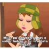 Mija, pa' ser perra, hay q saber ladrar, y tú ni a gata llegas