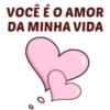 VOCÊ É O AMOR DA MINHA VIDA 0
