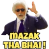 MAZAK
THABHAI!