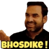 BHOSDIKE!