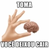 TOMA
VOCÊ DEIXOU CAIR
