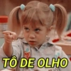 TO DE OLHO