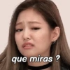 que miras ?