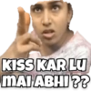 KISS KAR LU
MAI ABHI??