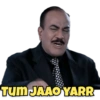 TUM JAAO YARR