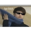 bye bitch
(36