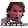 ¿Negro?
¿¡Mi hijo es negro!?