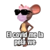 @SoyChoogomila El covid me la pela we