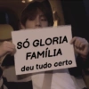 SÓ GLORIA
FAMÍLIA
deu tudo certo
CC