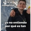 pero se
complica
yo no entiendo
por qué es tan